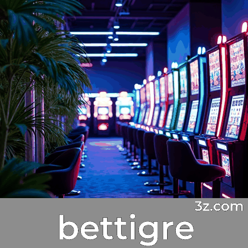 bettigre: Seu Cassino Online Seguro e Rápido