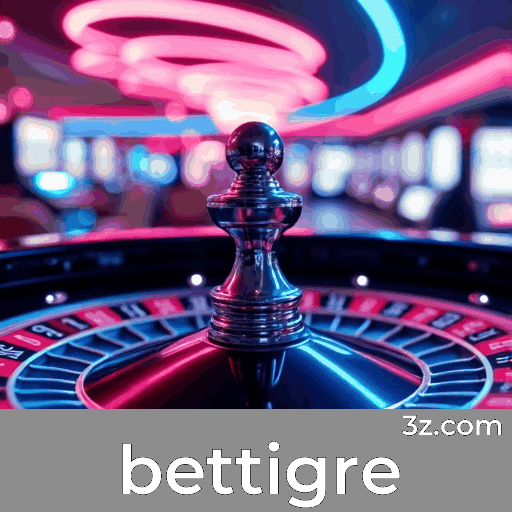 Bettigre Plataforma: Comunidade Vibrante para Você