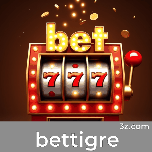 bettigre: Seu Cassino Online Seguro e Rápido